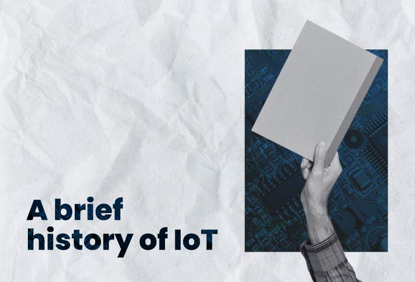Brief history of IoT