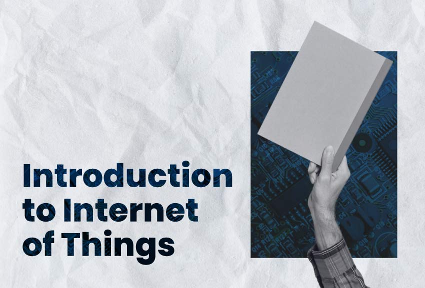 Introduction to the Internet of Things