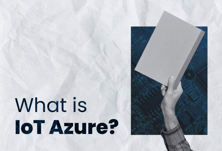 what is IoT Azure?