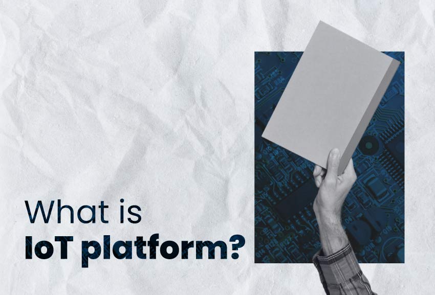 what is iot platform?