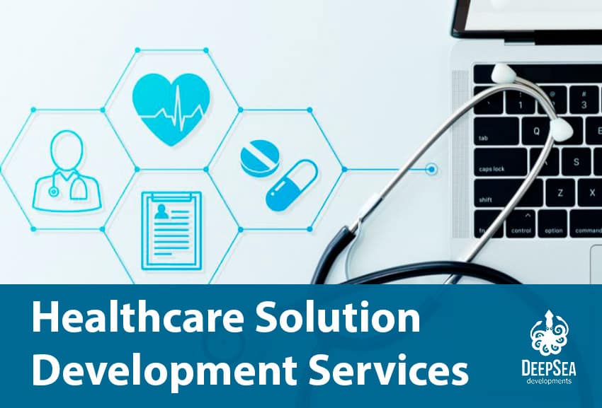 Healthcare Solution development services