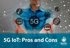5G IoT - pros and cons