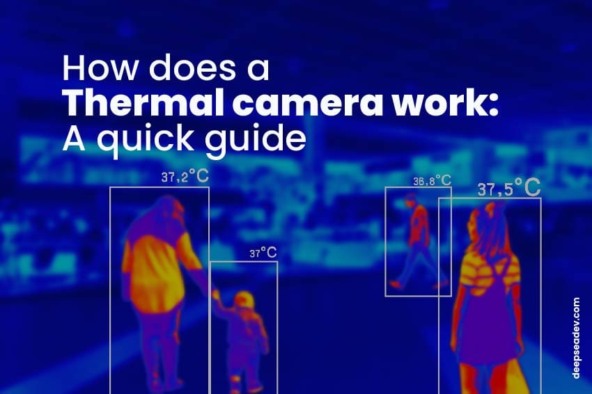 how does a thermal camera work