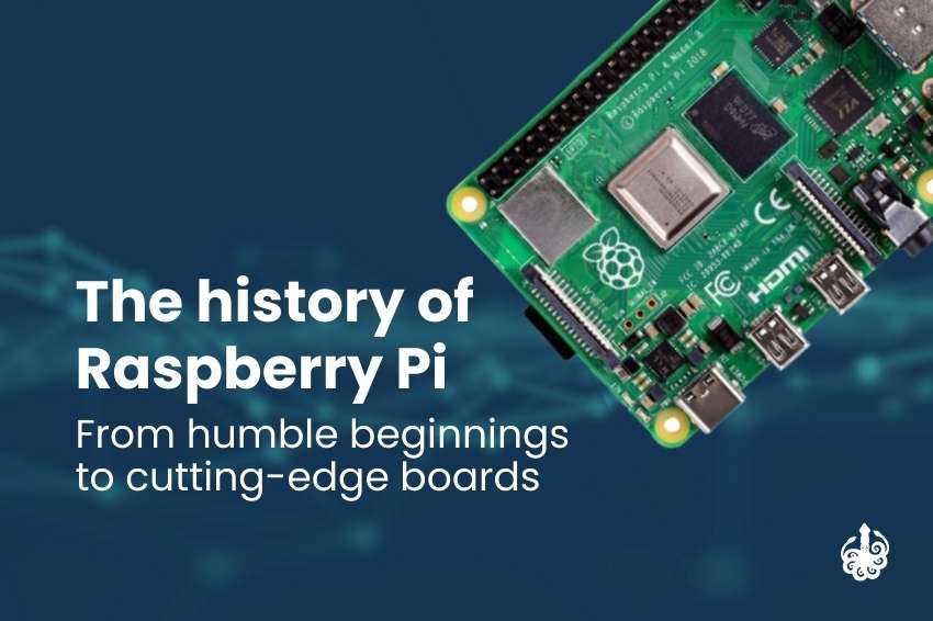The history of Raspberry Pi